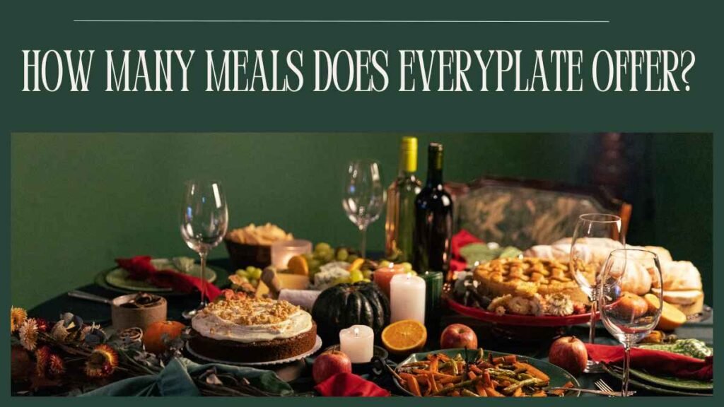 How many meals does EveryPlate offer?