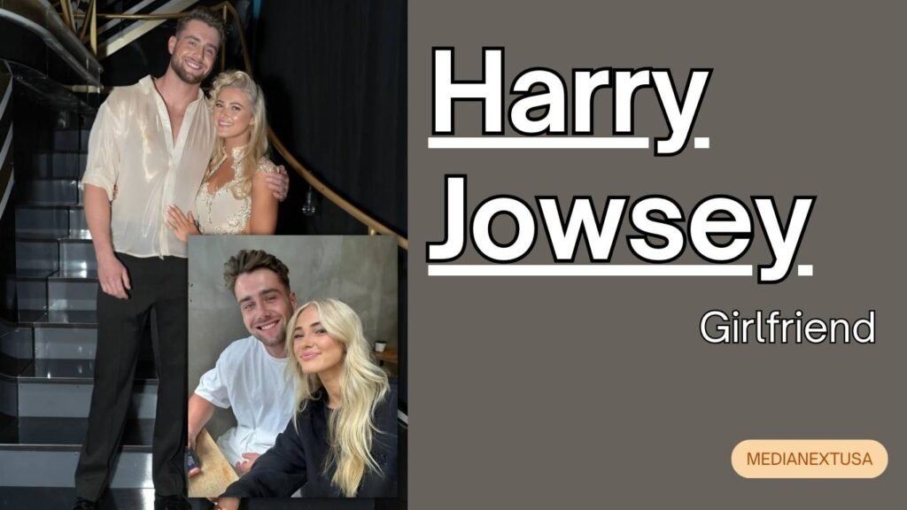 Harry Jowsey Girlfriend